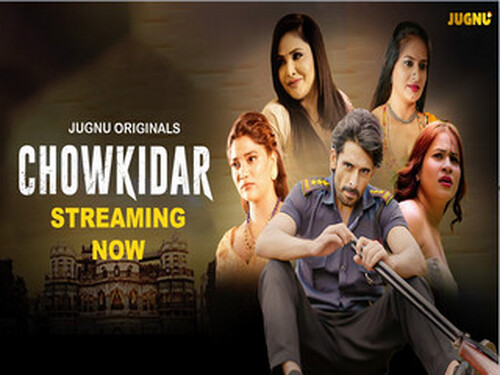 CHOWKIDAAR – S01E02 – 2024 – Hindi Hot Web Series – Jugnu