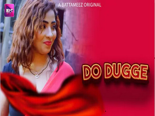 Do Dugge -S01E02 – 2024 – Hindi Hot Web Series – Battameez