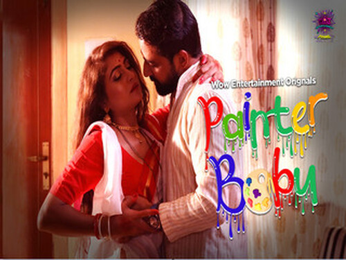 Painter Babu – S01E01 – 2023 – Hindi Hot Web Series – Wowentertainment