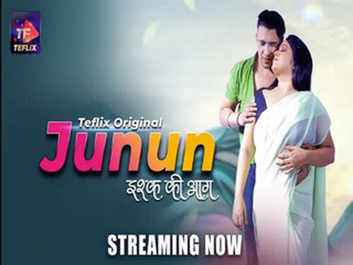 Junun – S01E01 – 2025 – Hindi Hot Web Series – Teflix