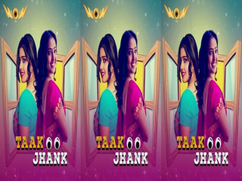 Taak Jhank – S01E02 – 2024 – Hindi Hot Web Series – Wowentertainment