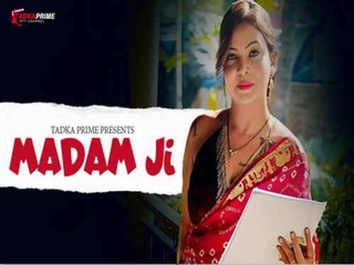 Madam Ji – S01E02 – 2024 – Hindi Hot Web Series – Tadkaprime