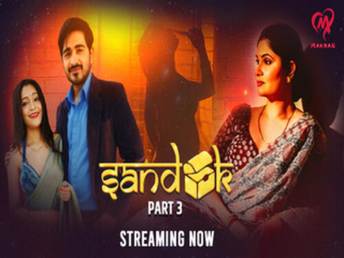 Sandook – S01E06 – 2025 – Hindi Hot Web Series – Makhan