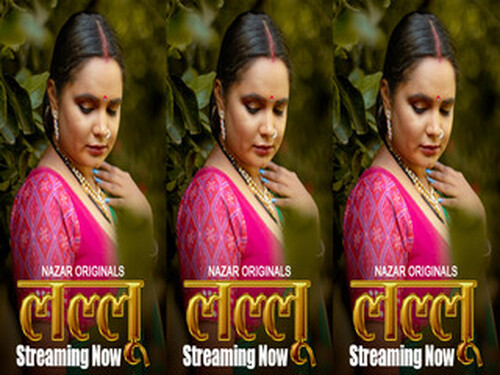 Lallu – S01E02 – 2024 – Hindi Hot Web Series – Nazar