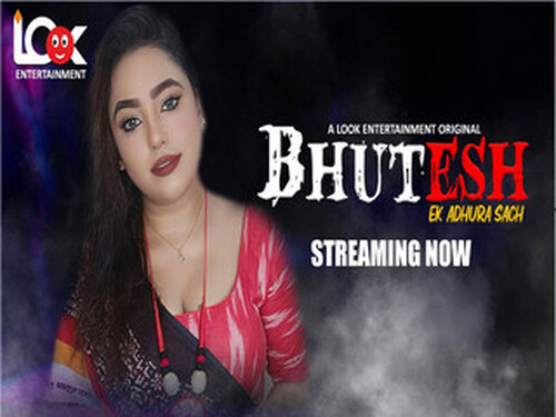 Bhutesh – S01E04 – 2024 – Hindi Hot Web Series – Lookentertainment