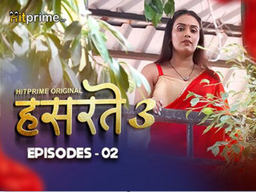 Hasratey – S03E02 – 2025 – Hindi Hot Web Series – Hitprime