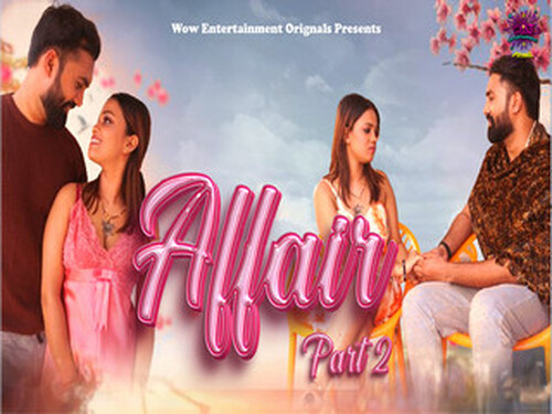 Affair – S01E04 – 2024 – Hindi Hot Web Series – WowEntertainment